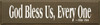 God Bless Us Every One ~ Tiny Tim | Wood Sign With Famous Quotes | Sawdust City Wood Signs