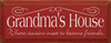Grandma's House - Where cousins meet to become friends. | Family Wood Sign | Sawdust City Wood Signs