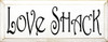Love Shack | Cabin Wood Sign | Sawdust City Wood Signs