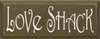 Love Shack | Cabin Wood Sign | Sawdust City Wood Signs