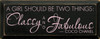 A girl should be two things.. - Coco Chanel|Wood Sign With Famous Quotes | Sawdust City Wood Signs