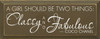 A girl should be two things.. - Coco Chanel|Wood Sign With Famous Quotes | Sawdust City Wood Signs