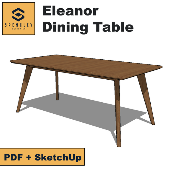 Eleanor Dining Table - Plans