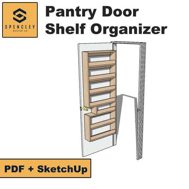 Pantry Door Storage Organizer - Plans