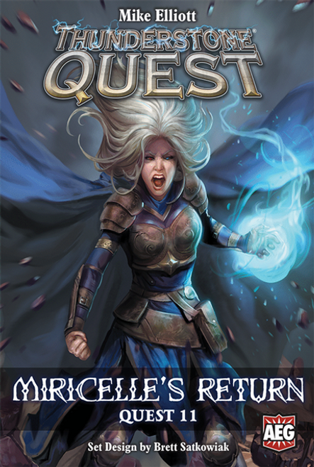 Thunderstone Quest: Quest 11: Miricelle’s Return Thunderstone Quest: Quest 11: Miricelle’s Return