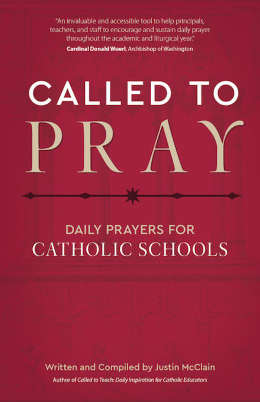 Called To Pray Daily Prayers For Catholic Schools - 