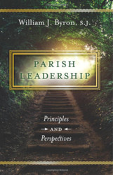 Parish Leadership: Principles and Perspectives