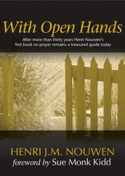 With Open Hands: An Introduction to Prayer