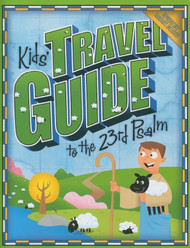 [Kids' Travel Guide series] Kids' Travel Guide to the 23rd Psalm: 13 Interactive Lessons