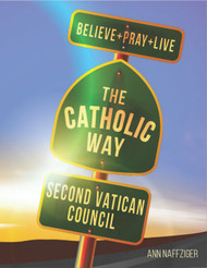[Individual Catholic Way Sessions] Second Vatican Council (eResource): Sessions + Handouts for Praying, Learning, and Living the Faith