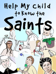 [Creation Care Kids] Help My Child to Know the Saints - Creation 3-Pack (eResource)