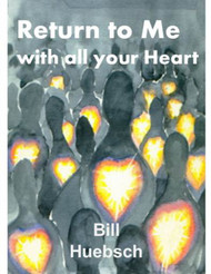 Return to Me with All Your Heart (eResource): the faith journey of parish leaders