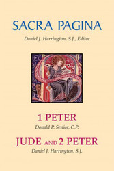 [Sacra Pagina] 1 Peter, Jude and 2 Peter: Paperback