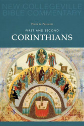 [New Collegeville Bible Commentary] First and Second Corinthians: New Collegeville Bible Commentary Volume 7