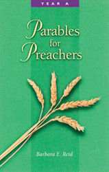 Parables for Preachers: Year A, The Gospel of Matthew