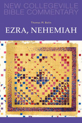 [New Collegeville Bible Commentary] Ezra, Nehemiah: New Collegeville Bible Commentary Volume 11