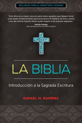 La Biblia (PaperbackJuan RendonDirector of Diaconal FormationDiocese of Fort Worth ): Introducción a la Sagrada Escritura