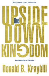 The Upside-Down Kingdom: Special Anniversary Edition