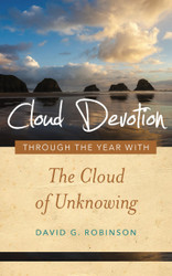 Cloud Devotion: The Cloud of Unknowing