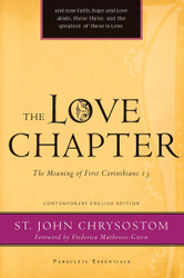 The Love Chapter: The Meaning of First Corinthians 13