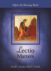 Lectio Matters: Before the Burning Bush