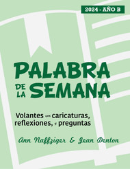 [Word of the Week] Palabra de la Semana 2024 (Word of the Week) (eResource): Volantes con caricaturas, reflexiones, y preguntas