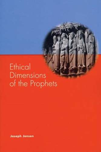 Ethical Dimensions of the Prophets