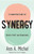 Synergy: A Leadership Guide for Church Staff and Volunteers