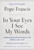 In Your Eyes I See My Words: Homilies and Speeches from Buenos Aires, Volume 2: 2005-2008