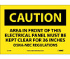 Caution: Area In Front Of This Electrical Panel  - 7X10 - PS Vinyl - C115P