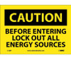 Caution: Before Entering Lock Out All Energy Sources - 7X10 - PS Vinyl - C120P