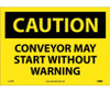 Caution: Conveyor May Start Without Warning: 10X14 - PS Vinyl - C130PB