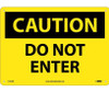 Caution: Do Not Enter - 10X14 - .040 Alum - C135AB
