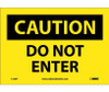 Caution: Do Not Enter - 7X10 - PS Vinyl - C135P