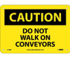 Caution: Do Not Walk On Conveyors - 7X10 - Rigid Plastic - C146R