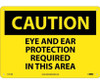 Caution: Eye And Ear Protection Required In This Area - 10X14 - .040 Alum - C151AB