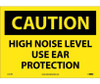 Caution: High Noise Level Use Ear Protection - 10X14 - PS Vinyl - C161PB