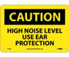 Caution High Noise Level Use Ear Protection 7X10 Rigid Plastic