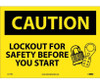 Caution: Lockout For Safety Before You Start - 10X14 - PS Vinyl - C177PB
