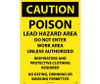 Caution: Poison Lead Hazard Area Do Not Enter Work Area - 20X28 - .040 Alum - C185AD