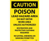 Caution: Poison Lead Hazard Area Do Not Enter Work Area - 14X20 - PS Vinyl - C185PC