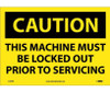 Caution: This Machine Must Be Locked Out Prior To Servicing - 10X14 - PS Vinyl - C190PB