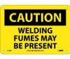 Caution: Welding Fumes May Be Present - 7X10 - Rigid Plastic - C193R