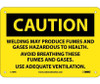 Caution: Welding May Produce Fumes And Gases - 7X10 - Rigid Plastic - C194R