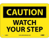Caution: Watch Your Step - 7X10 - .040 Alum - C203A
