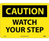 Caution Watch Your Step 10X14 .040 Alum