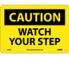 Caution: Watch Your Step - 7X10 - Rigid Plastic - C203R