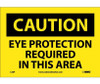Caution: Eye Protection Required In This Area - 7X10 - PS Vinyl - C26P