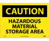 Caution: Hazardous Material Storage Area - 10X14 - PS Vinyl - C310PB