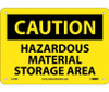 Caution Hazardous Material Storage Area 7X10 Rigid Plastic